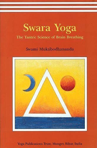 Swara yoga: The Tantric Science of Brain Breathing